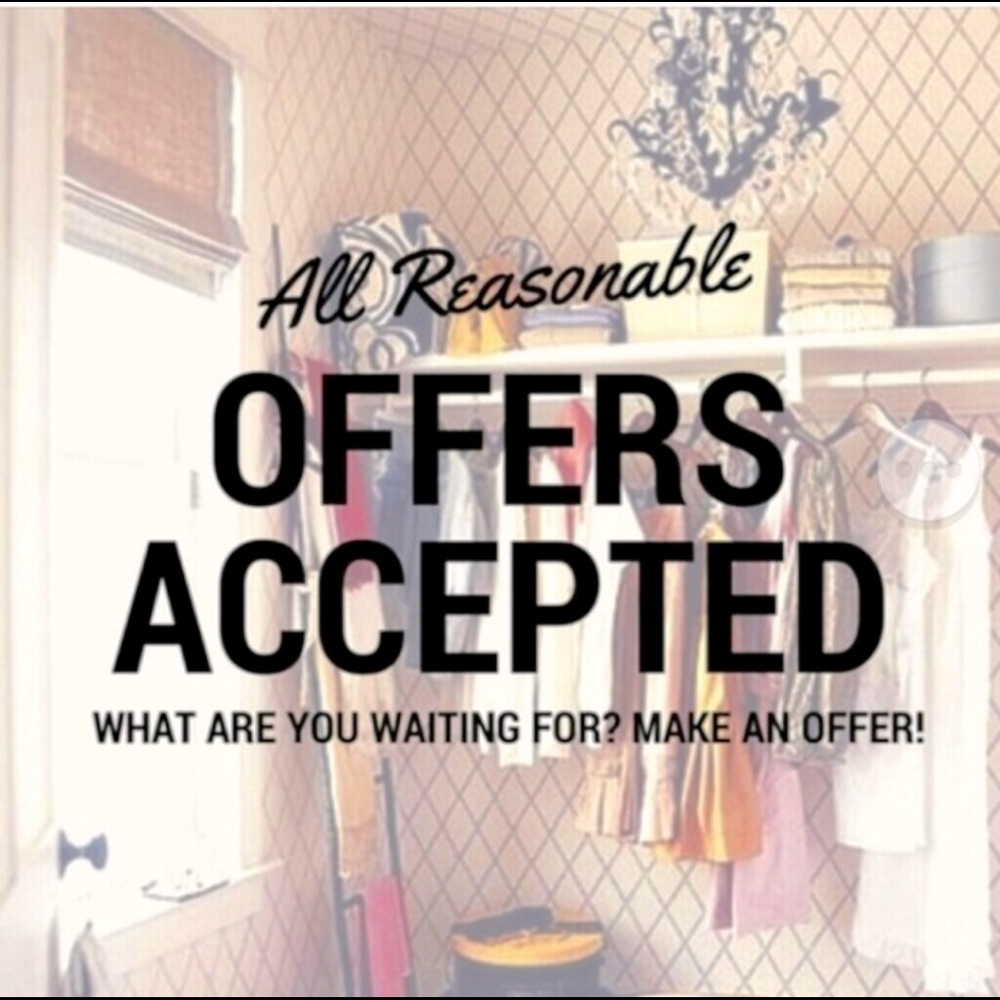 MAKE AN OFFER! I love receiving offers!